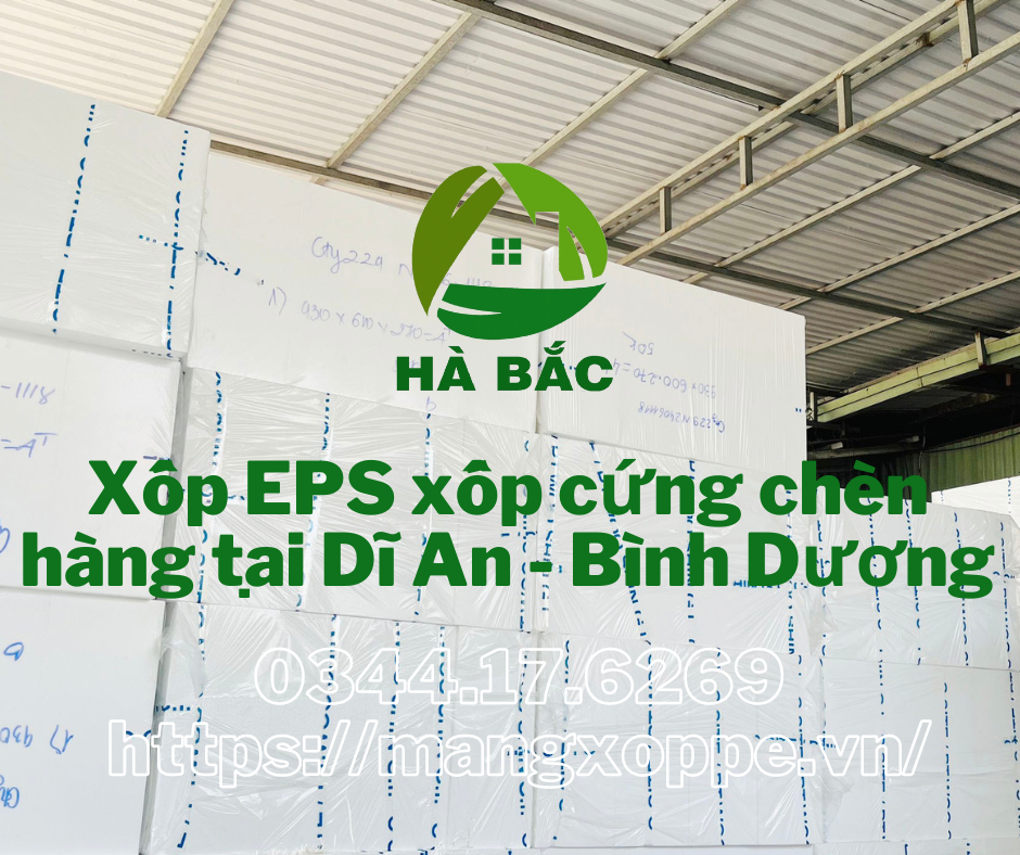 xop-eps-xop-cung-chen-hang-tai-di-an-binh-duong xop-eps-xop-cung-chen-hang-tai-di-an-binh-duong