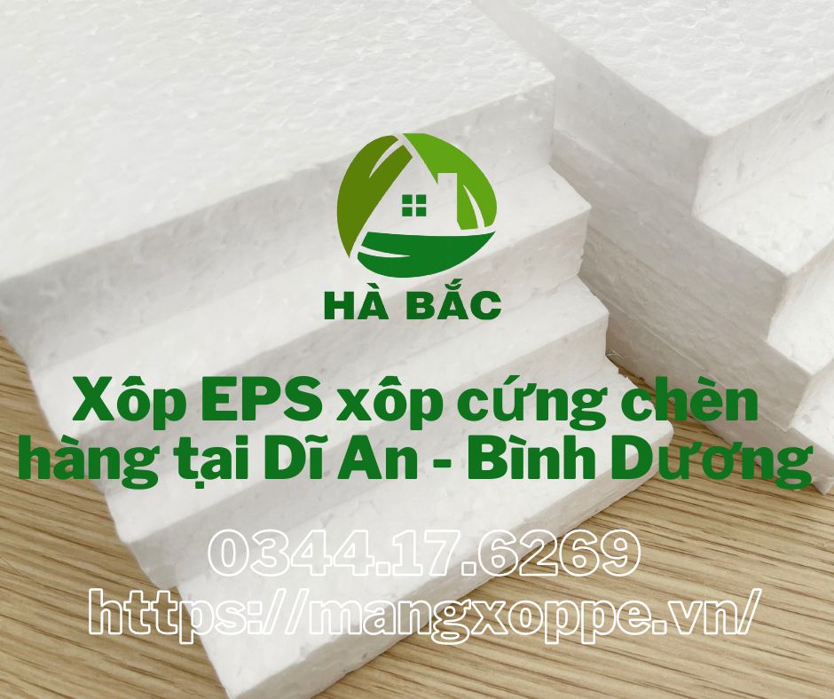 xop-eps-xop-cung-chen-hang-tai-di-an-binh-duong xop-eps-xop-cung-chen-hang-tai-di-an-binh-duong