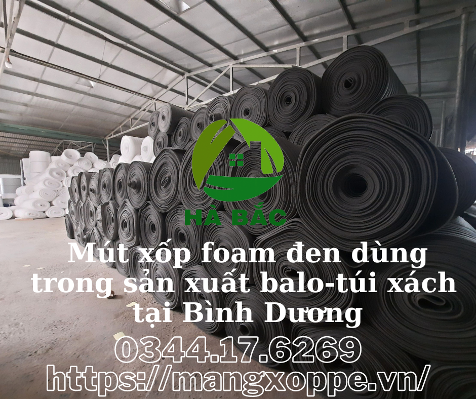 mut-xop-foam-den-dung-trong-san-xuat-balo-tui-xach-tai-binh-duong mut-xop-foam-den-dung-trong-san-xuat-balo-tui-xach-tai-binh-duong