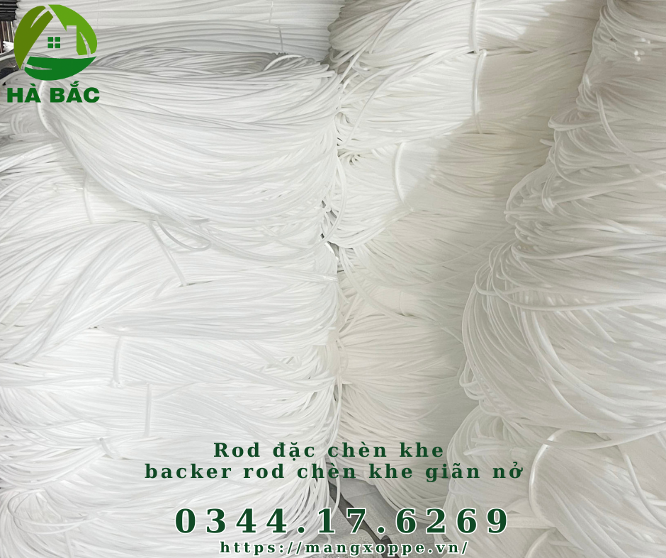 rod-dac-chen-khe-backer-rod-chen-khe-gian-no rod-dac-chen-khe-backer-rod-chen-khe-gian-no