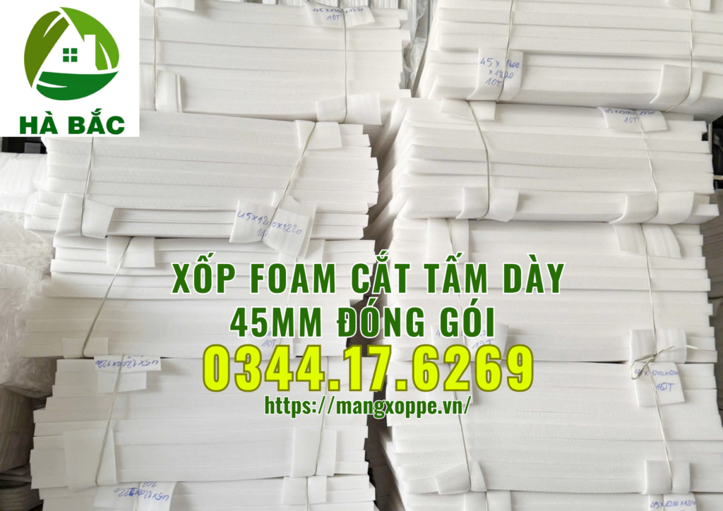 xop-foam-cat-tam-day-45mm-dong-goi-hang-dien-tu-tai-trang-bom