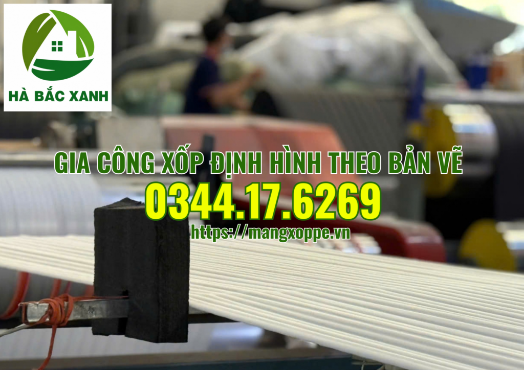 gia-cong-xop-dinh-hinh-theo-bản-ve