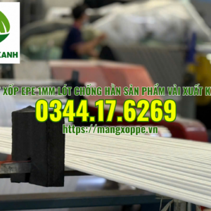 mut-xop-epe-1mm-lot-chong-han