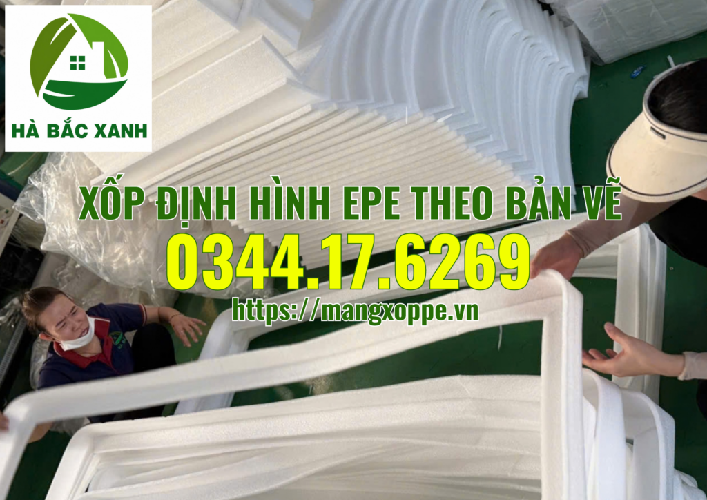 xop-dinh-hinh-epe-theo-ban-ve